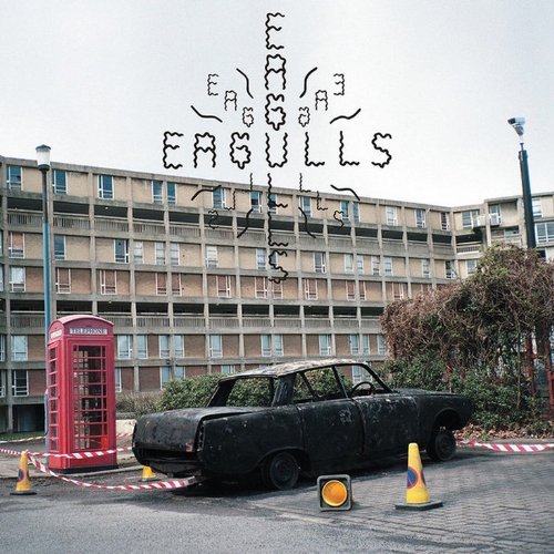 Eagulls/Eagulls@Import-Gbr