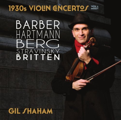 Barber Hartmann Stravinsky 1930s Violin Concertos 1 Gil Shaham David Robertson Jua 