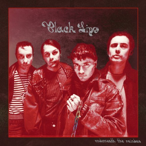 Black Lips/Underneath The Rainbow