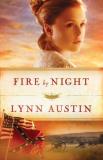 Lynn Austin Fire By Night Repackaged 