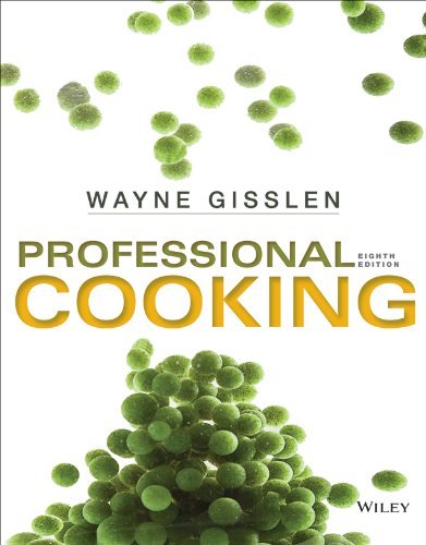 Wayne Gisslen Professional Cooking 0008 Edition; 