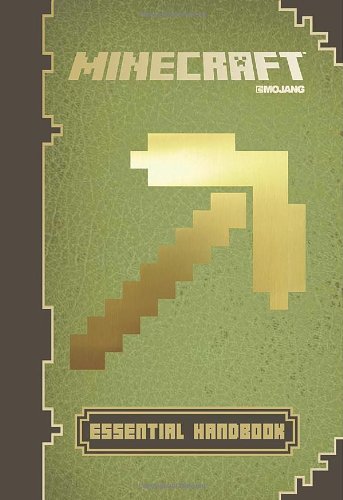 Stephanie Milton/Minecraft Essential Handbook: An Official Mojang Book
