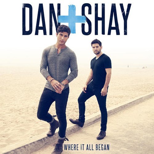 Dan & Shay/Where It All Began