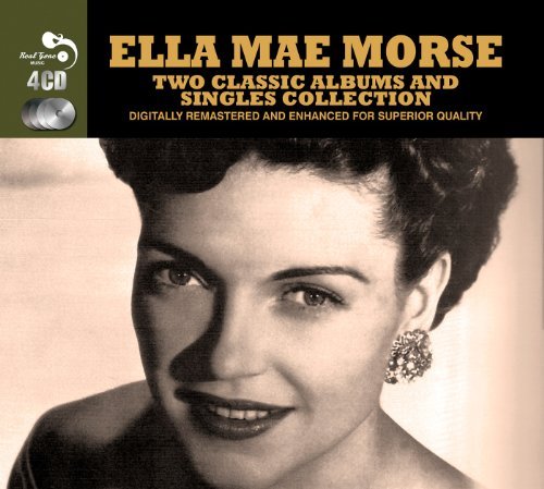 Ella Mae Morse/2 Classic Albums Plus@Import-Gbr@4 Cd