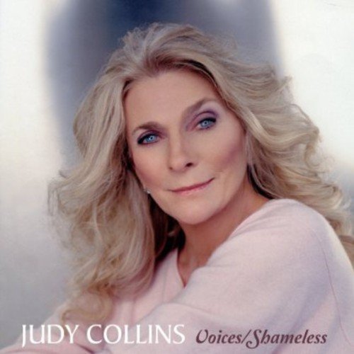 Judy Collins/Voices / Shameless