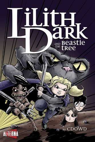 Charles Dowd Lilith Dark And The Beastie Tree 