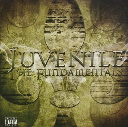Juvenile/Fundamentals@Explicit Version