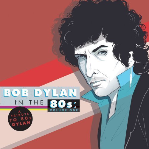 Tribute To Bob Dylan In The 80/Vol. 1-Tribute To Bob Dylan In@2 Lp