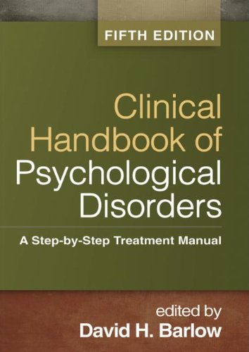 David H. Barlow Clinical Handbook Of Psychological Disorders A Step By Step Treatment Manual 0005 Edition; 