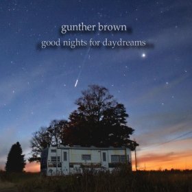 Gunther Brown Good Nights For Daydreams Local 