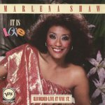 Marlena Shaw/It Is Love