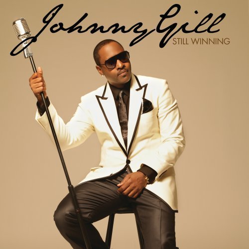 Johnny Gill/Still Winning