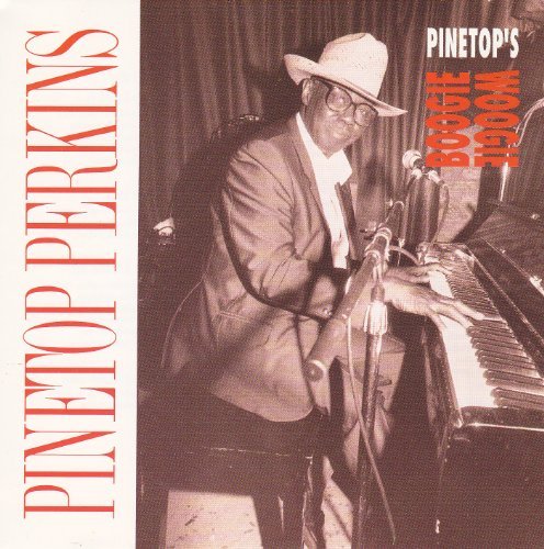 Pinetop Perkins/Pinetop's Boogie