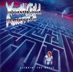 Wrathchild America Climbin' The Walls 
