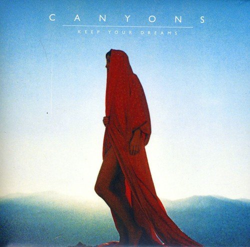 Canyons/Keep Your Dreams@Import-Eu