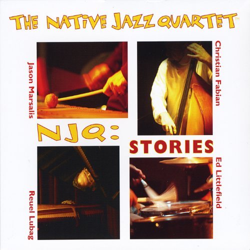 Native Jazz Quartet/N J Q: Stories