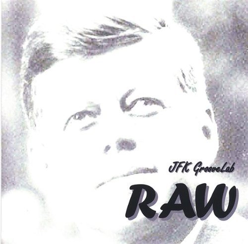 Jfk Groovelab/Raw