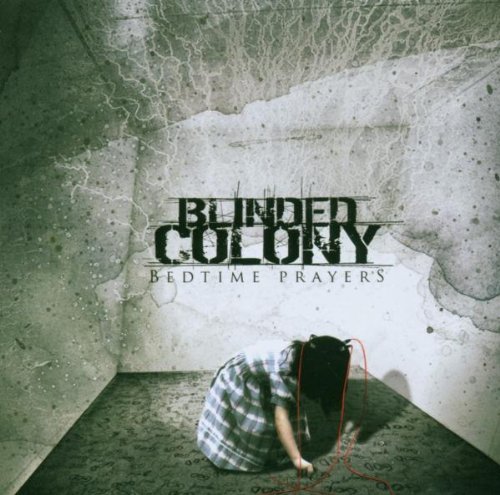 Blinded Colony/Bedtime Prayers