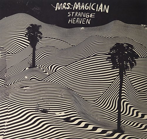 Mrs. Magician/Strange Heaven