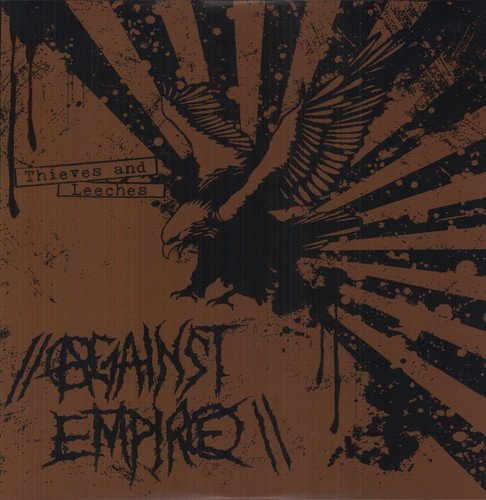 Against Empire/THIEVES & LEECHES@Thieves & Leeches