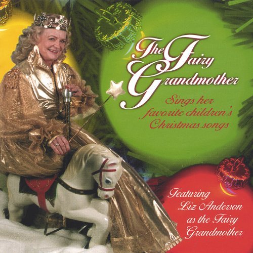 Liz Anderson/Fairy Grandmother Sings Childr