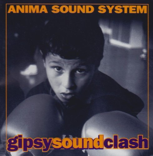 Anima Sound System/Gipsy Sound Clash
