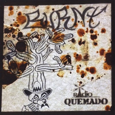 Burnt/Radio Quemado