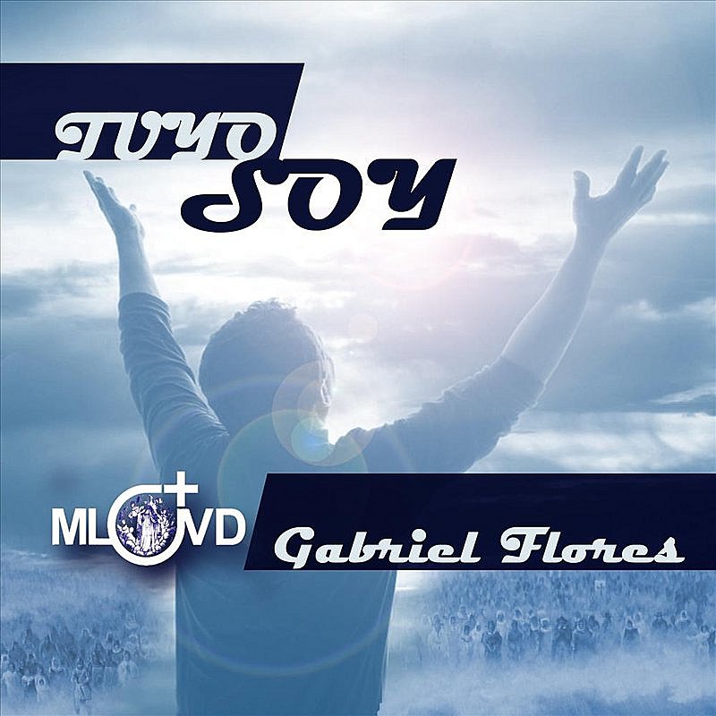 Gabriel Flores/Tuyo Soy