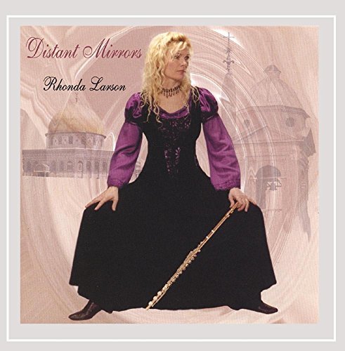 Rhonda Larson/Distant Mirrors