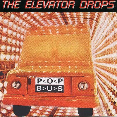 Elevator Drops/Pop Bus