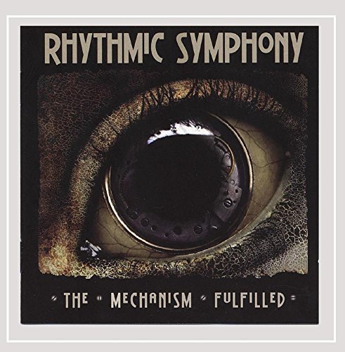RHYTHMIC SYMPHONY/MECHANISM FULFILLED