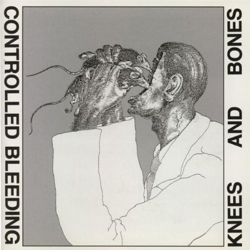Controlled Bleeding/Knees & Bones