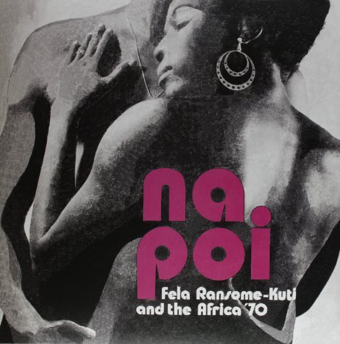 Fela Kuti/Na Poi@Import-Gbr@Na Poi