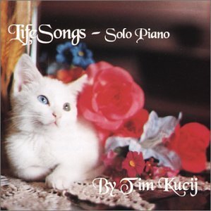Tim Kucij/Lifesongs