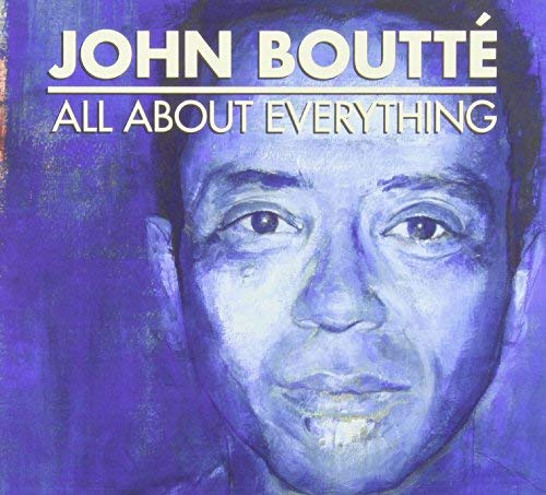 John Boutte All About Everything 