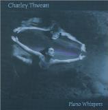 Charley Thweatt Piano Whispers 