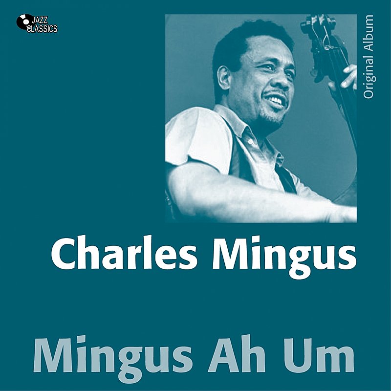 Charles Mingus/Mingus Ah Um@180g Vinyl