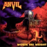 Anvil/Worth The Weight@Import-Can