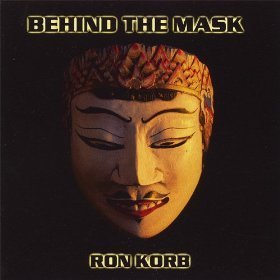 Ron Korb/Behind The Mask