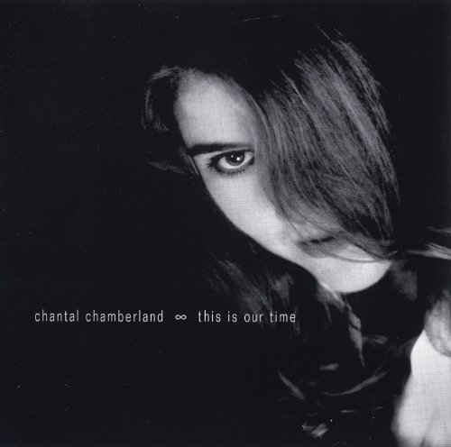 Chantal Chamberland This Is Our Time 