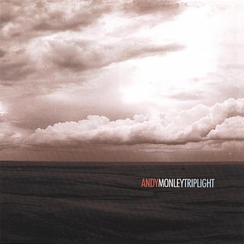 MONLEY,ANDY/TRIPLIGHT