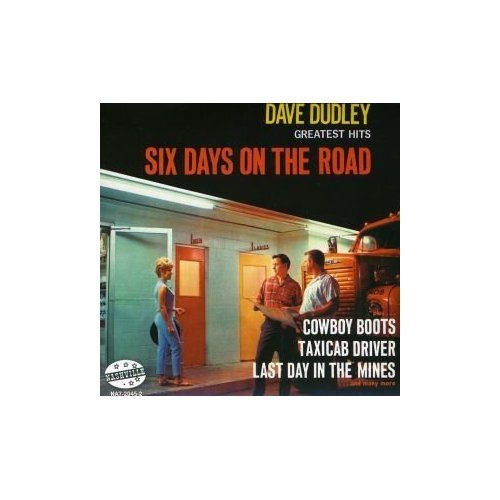 Dave Dudley/Six Days On The Road