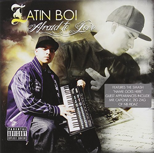 Latin Boi/Afraid To Love@Explicit Version