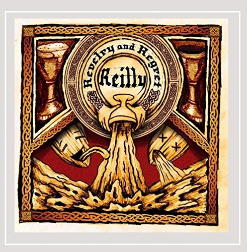 Reilly/Revelry & Regret