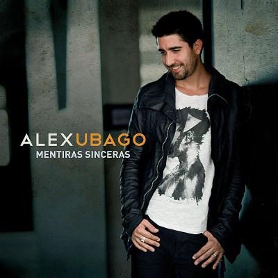 Alex Ubago/Mentiras Sinceras