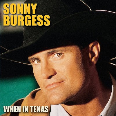 Sonny Burgess/When In Texas