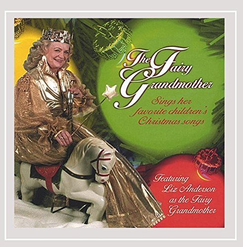 Liz Anderson/Fairy Grandmother Sings Childr