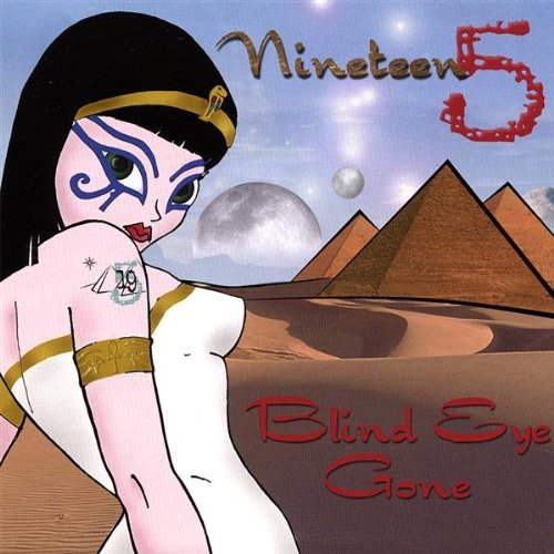 Nineteen 5/Blind Eye Gone