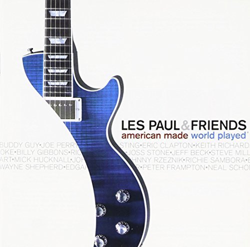 Les & Friends Paul/American Made World Played