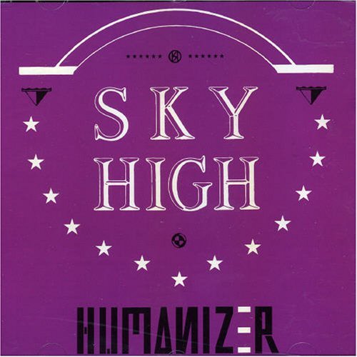 Sky High/Humanizer@Import-Eu